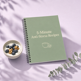 5-Minute Anti-Stress Recipes